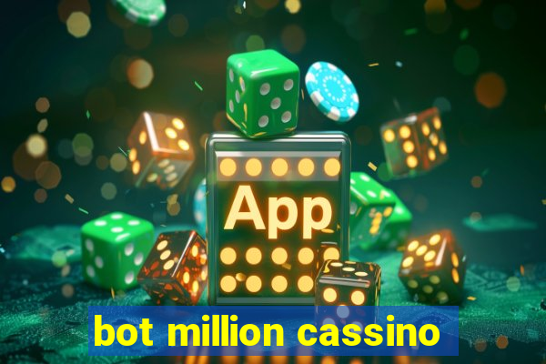 bot million cassino